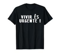 Vivir ES Urgente T-Shirt Graphique avec Valeur