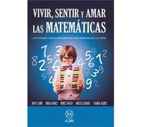Vivir, Sentir Y Amar Las Matemáticas Aa Vv (Auteur)