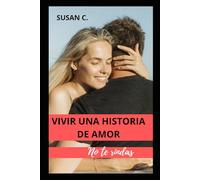 VIVIR UNA HISTORIA DE AMOR: NO TE RINDAS