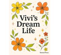 Vivi's Dream Life: August