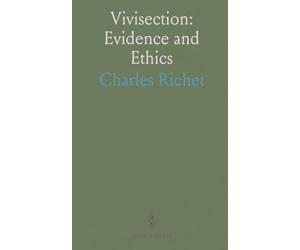 Vivisection: Evidence and Ethics: A balanced examination of animal experimentation, its medical contributions, and humane limits
