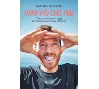 Vivo più che mai