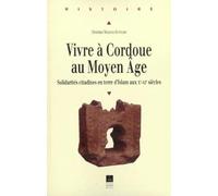 VIVRE A CORDOUE AU MOYEN AGE