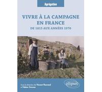 Vivre à la campagne en France, de 1815 aux années 1970