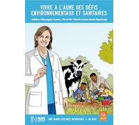 Vivre a l'aune des defis environnementaux et sanitaires