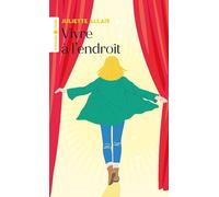 Vivre à l'endroit