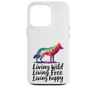 Vivre à l'état sauvage Vivre en toute liberté Loup heureux Coque pour iPhone 13 Pro