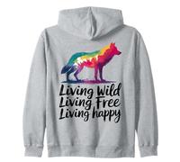 Vivre à l'état sauvage Vivre en toute liberté Loup heureux Sweat à Capuche