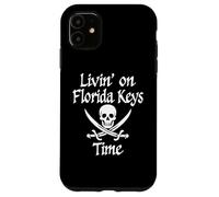 Vivre à l'heure des Florida Keys | Pirates des Florida Keys Coque pour iPhone 11