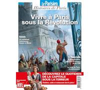 Vivre à Paris sous la Révolution: Histoires de Paris (24)