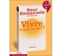 Vivre, à quoi ca sert ? CD Mp3 - Soeur Emmanuelle - Flammarion - Texte lu (CD) - Textes lus CD