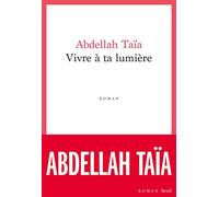 Vivre à ta lumière