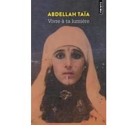 Vivre à ta lumière