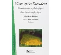 VIVRE APRES L ACCIDENT 3E EDITION