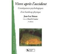 Vivre apres l accident 3e edition JEAN LUC SIMON (Auteur)