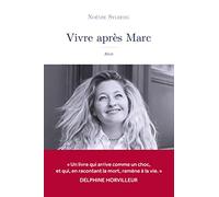 Noémie Sylberg – Vivre après Marc – Récit – Broché