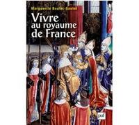 Vivre au royaume de France