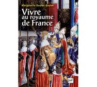 Vivre au royaume de France