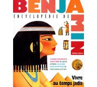 VIVRE AU TEMPS JADIS