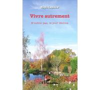 Vivre autrement N'oublie pas, le jour décline - Régis Lapauw - L'harmattan - broché - Récit