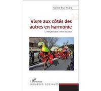 Yannick Brun-Picard – Vivre aux côtés des autres en harmonie – L'indispensable ciment sociétal