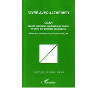 Vivre avec Alzheimer - Bernard Belin - L'harmattan - broché - Essai