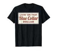 Vivre avec ce dollar en col bleu, cowboy western T-Shirt