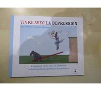 Ainsley et Matthew Johnstone – Vivre avec la dépression : conseils pour un quotidien – D. Prédali