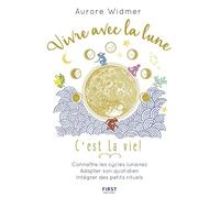 Vivre avec la lune, c'est la vie