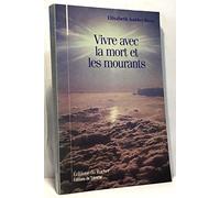 Vivre avec la mort et les mourants