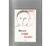 Vivre Avec Le Coeur D'un Autre