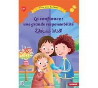 Vivre avec le Coran La confiance : une grande responsabilité - Bilingue (6-8 ans) - Nehir Aydin - Albouraq - broché - Document jeunesse