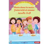 Vivre avec le Coran Main dans la main : fraternité et amour (6-8 ans) - Nehir Aydin - Albouraq - broché - Document jeunesse