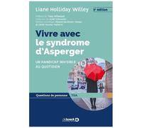 Vivre Avec Le Syndrome D'asperger - Un Handicap Invisible Au Quotidien