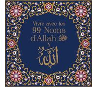 Vivre avec les 99 noms de dieu - (chevalet)