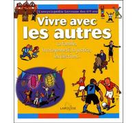 Vivre avec les autres : la Famille, la citoyenneté, la justice, les élections...