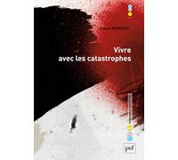 Vivre avec les catastrophes