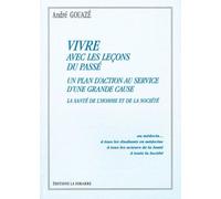 Vivre Avec les Leçons du Passe
