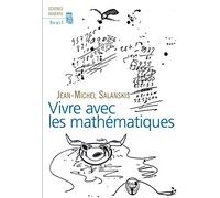 Vivre avec les mathématiques