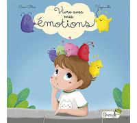 Vivre avec mes émotions