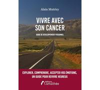 Vivre Avec Son Cancer