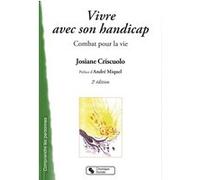 Vivre avec son handicap 2e edition Criscuolo (Auteur)