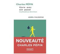 Vivre Avec Son Passé