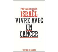 Vivre Avec Un Cancer