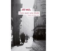 Jiri Weil – Vivre avec une étoile – Roman – Broché – Éditions Denoël