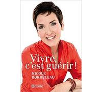 Vivre c'est guérir !