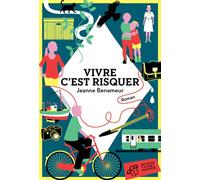 Vivre c'est risquer - Jeanne Benameur - Thierry Magnier Eds - broché - Roman adolescent dès 13 ans
