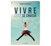 Vivre c'est se choisir
