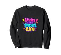 Vivre Cette Vie de Maman avec Un Dicton Amusant : Maman, fête des mères Sweatshirt