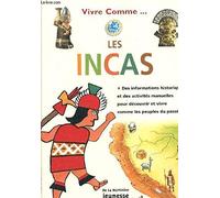 Vivre comme les Incas